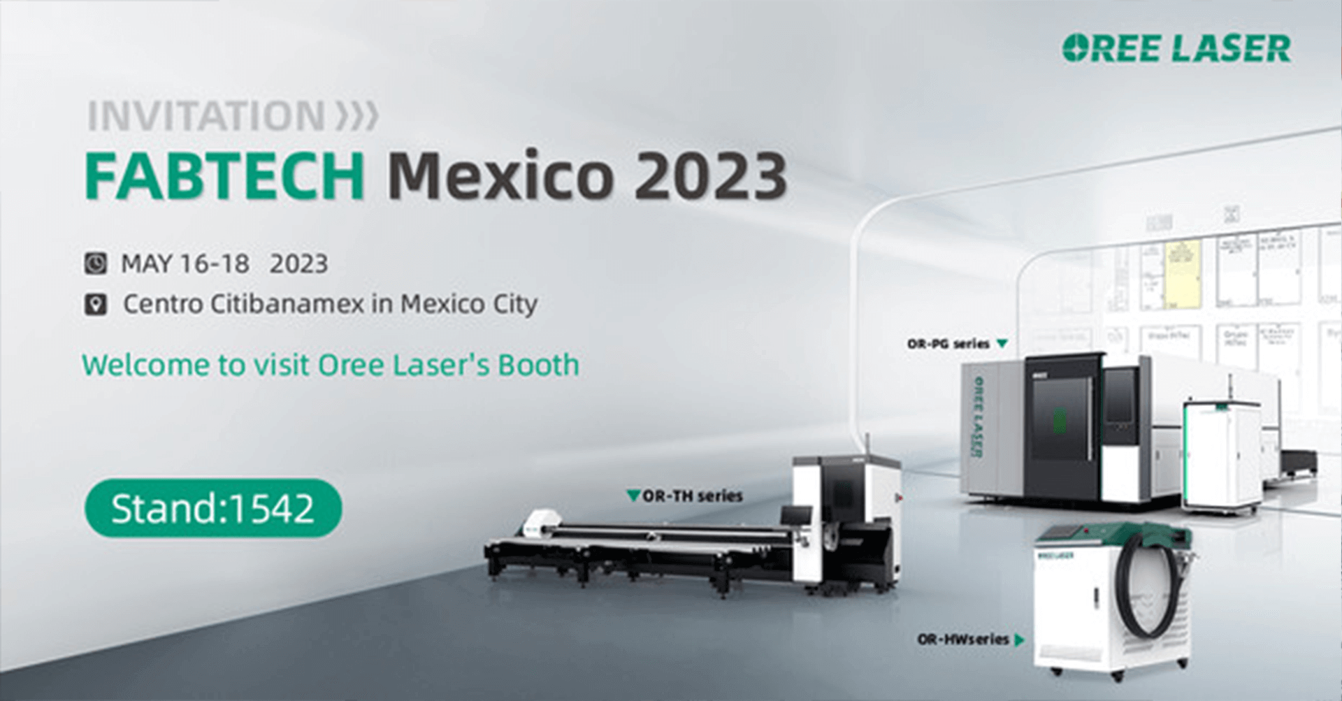 يسر OREE LASER أن تعلن عن انعقاد معرض FABTECH 2023 في المكسيك في الفترة من 16 مايو إلى 18 مايو ، وحضور OREE Laser.